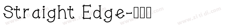 Straight Edge字体转换